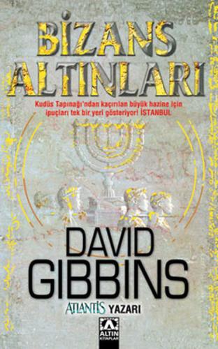 Bizans Altınları - David Gibbins - Altın Kitaplar
