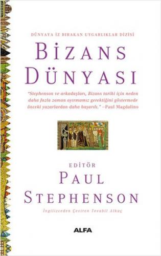 Bizans Dünyası (Ciltli) - Tevabil Alkaç - Alfa Yayınları