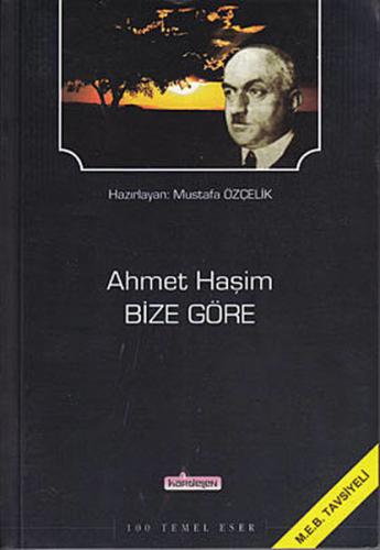 Bize Göre - Ahmet Haşim - Kardelen Yayınları