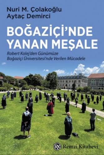 Boğaziçi'nde Yanan Meşale - Nuri M. Çolakoğlu - Remzi Kitabevi