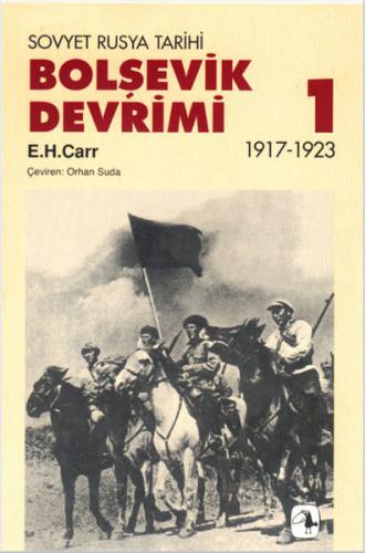 Bolşevik Devrimi Cilt: 1 - Edward Hallett Carr - Metis Yayınları
