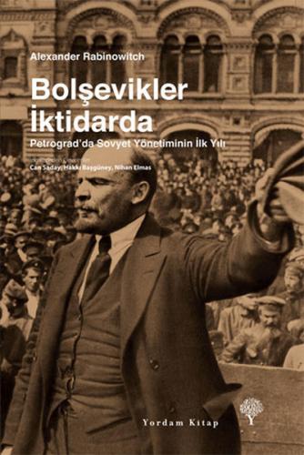 Bolşevikler İktidarda - Alexander Rabinowitch - Yordam Kitap