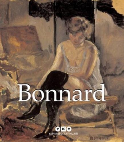 Bonnard (Ciltli) - Pierre Bonnard - Yapı Kredi Yayınları