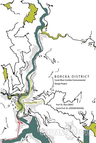 Borcka District Coruh River Corridor Environmental Design Project - Ba