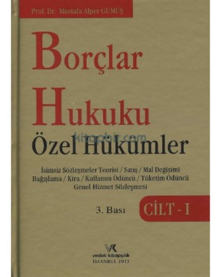 Borçlar Hukuku Özel Hükümler (Cilt-1) - Doç. Dr. Mustafa Alper Gümüş -