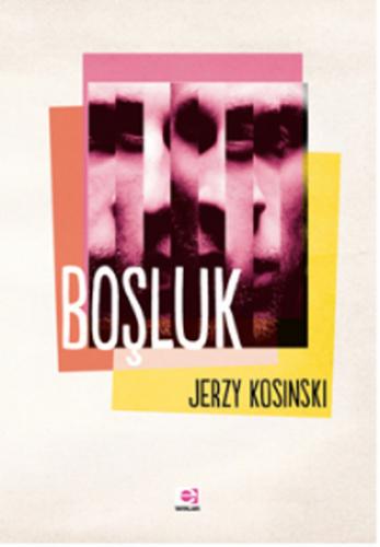 Boşluk - Jerzy Kosinski - E Yayınları