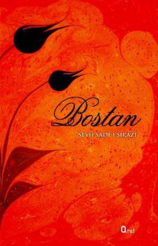 Bostan - Şirazlı Şeyh Sadi (Şirazi) - Araf Yayınları