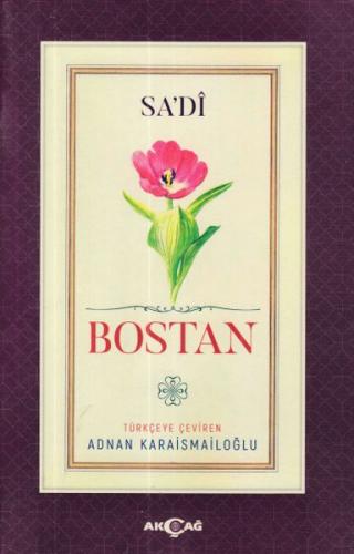 Bostan - Sa'di - Akçağ Yayınları