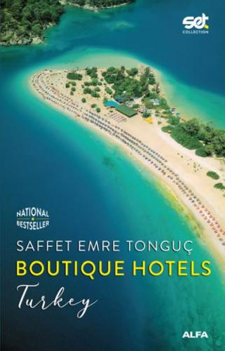Boutique Hotels - Turkey - Saffet Emre Tonguç - Alfa Yayınları