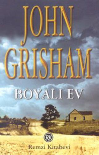 Boyalı Ev - John Grisham - Remzi Kitabevi