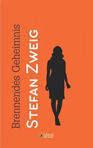 Brennendes Geheimnis - Stefan Zweig - İdeal Kültür Yayıncılık