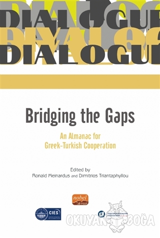 Bridging The Gaps An Almanac For Greek-Turkish Cooperation - Dimitrios