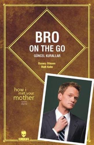 Bro on the Go: Güncel Kurallar - Barney Stinson - Kurukafa Yayınevi