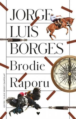 Brodie Raporu - Jorge Luis Borges - Can Sanat Yayınları