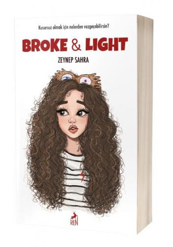 Broke & Light (Cep Boy) - Zeynep Sahra - Ren Kitap