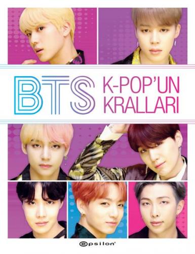 BTS: K-Pop'un Kralları - Helen Brown - Epsilon Yayınevi