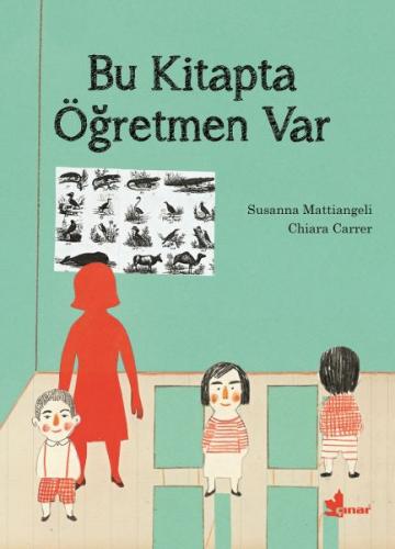Bu Kitapta Öğretmen Var - Susanna Mattiangeli - Çınar Yayınları