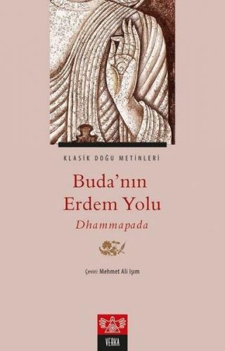 Buda'nın Erdem Yolu - Mehmet Ali Işım - Verka Yayınları