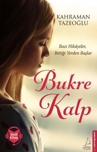 Bukre Kalp - Kahraman Tazeoğlu - Destek Yayınları