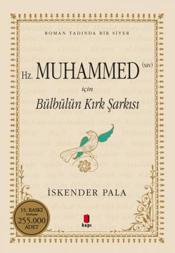 Hz. Muhammed (S.A.V.) İçin Bülbülün Kırk Şarkısı - İskender Pala - Kap