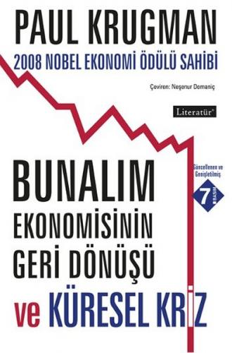 Bunalım Ekonomisinin Geri Dönüşü ve Küresel Kriz - Paul Krugman - Lite