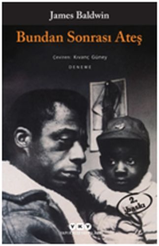 Bundan Sonrası Ateş - James Baldwin - Yapı Kredi Yayınları
