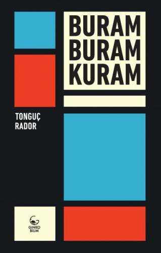 Buram Buram Kuram - Tonguç Rador - Ginko Kitap