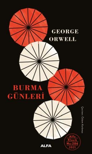 Burma Günleri - George Orwell - Alfa Yayınları