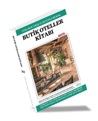 Butik Oteller Kitabı 2017 - Kolektif - Abc Yayın Grubu