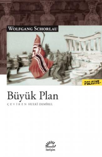 Büyük Plan - Wolfgang Schorlau - İletişim Yayınevi