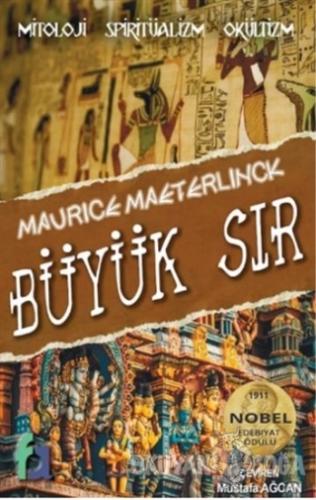 Büyük Sır - Maurice Maeterlinck - Fa Yayınları