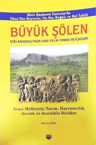 Büyük Şölen - Ahmet Ünal - Bilgin Kültür Sanat Yayınları