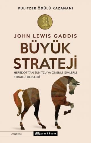 Büyük Strateji - John Lewis Gaddis - Epsilon Yayınları