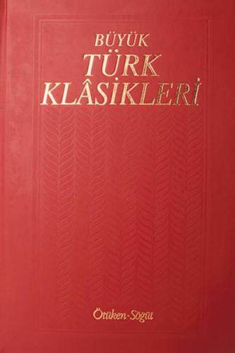 Büyük Türk Klasikleri Cilt 11 (Ciltli) - Kolektif - Ötüken Neşriyat