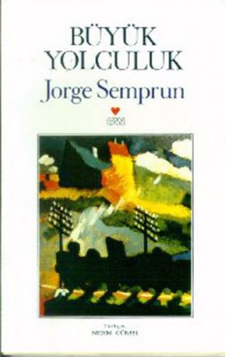 Büyük Yolculuk - Jorge Semprun - Can Yayınları