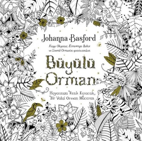Büyülü Orman - Johanna Basford - Pegasus Yayınları