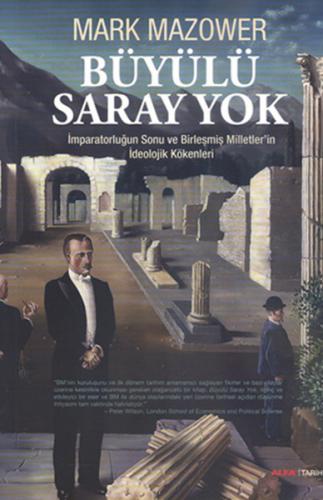 Büyülü Saray Yok - Mark Mazower - Alfa Yayınları