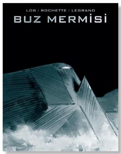Buz Mermisi - Jacques Lob - Dokuzuncu Sanat Yayınları