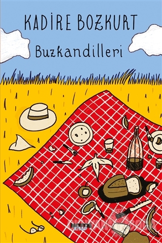 Buzkandilleri - Kadire Bozkurt - Notos Kitap