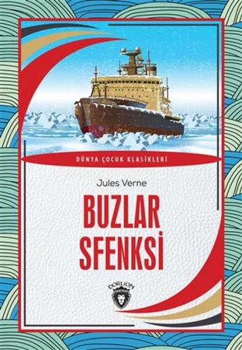 Buzlar Sfenksi - Jules Verne - Dorlion Yayınevi