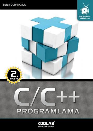 C/C++ Programlama - Bülent Çobanoğlu - Kodlab Yayın Dağıtım