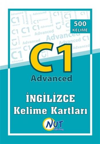C1 Advanced İngilizce Kelime Kartları - Çağla Büyükkoç - Nut Publishin