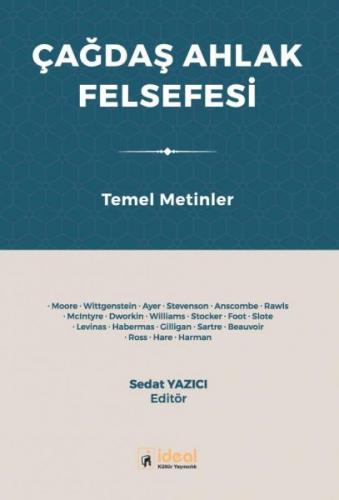 Çağdaş Ahlak Felsefesi - Sedat Yazıcı - İdeal Kültür Yayıncılık Ders K