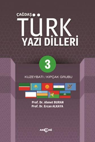 Çağdaş Türk Yazı Dilleri 3 Kuzeybatı / Kıpçak Grubu - Ahmet Buran - Ak