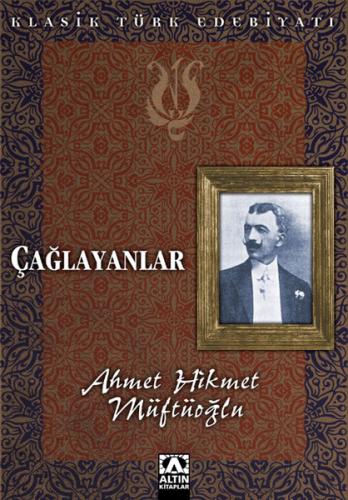 Çağlayanlar - Ahmet Hikmet Müftüoğlu - Altın Kitaplar