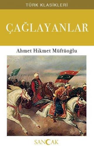Çağlayanlar - Ahmet Hikmet Müftüoğlu - Sancak Yayınları