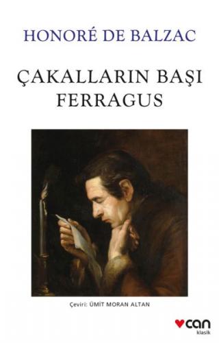 Çakalların Başı Ferragus - Honore de Balzac - Can Yayınları