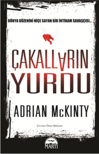 Çakalların Yurdu - Adrian McKinty - Martı Yayınları