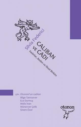 Caliban ve Cadı - Silvia Federici - Otonom Yayıncılık