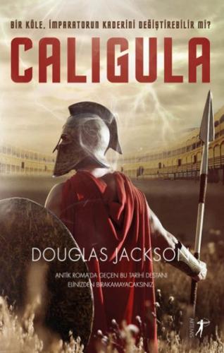 Caligula - Douglas Jackson - Artemis Yayınları